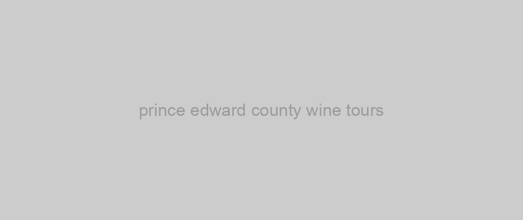 prince edward county wine tours